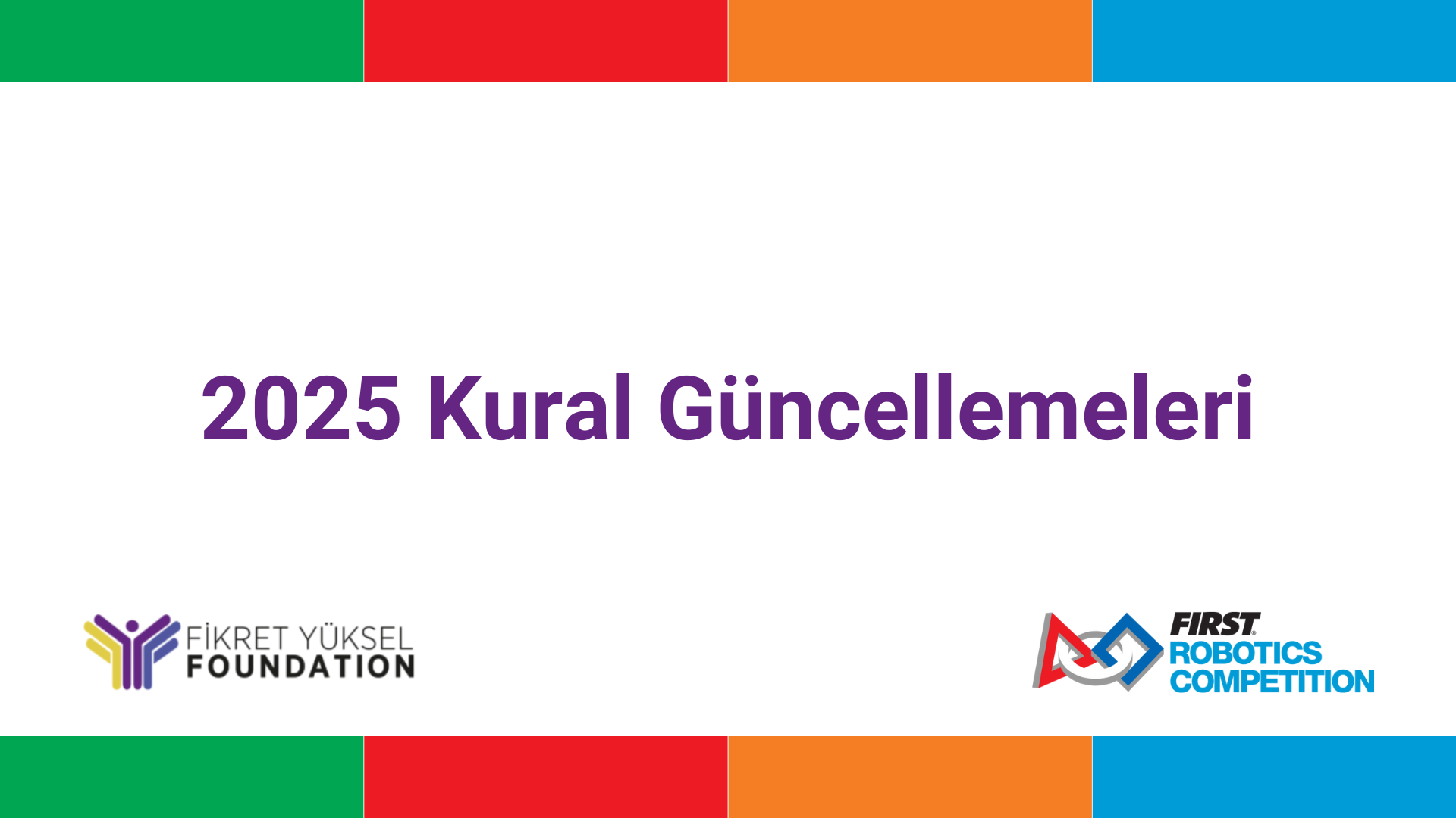 2025 Kural Güncellemeleri